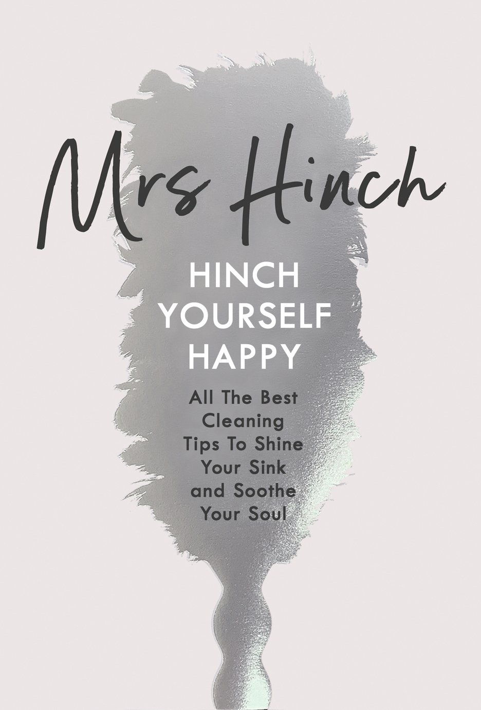 Mrs Hinch - Hinch Yourself Happy