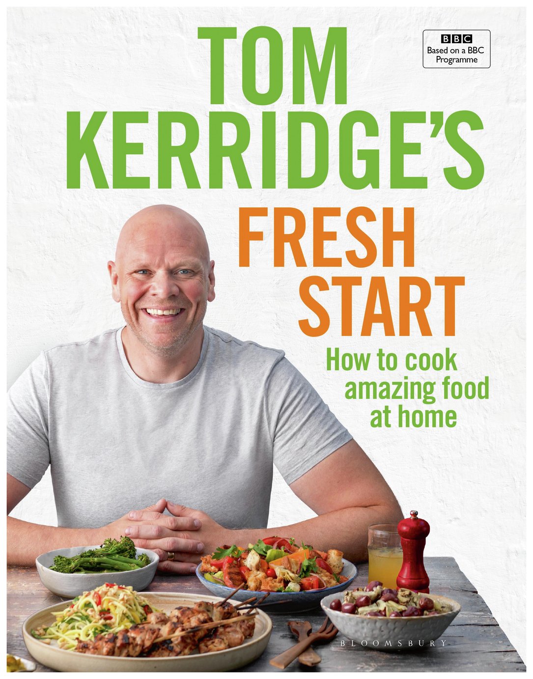 Tom Kerridge's Fresh Start Recipe Book