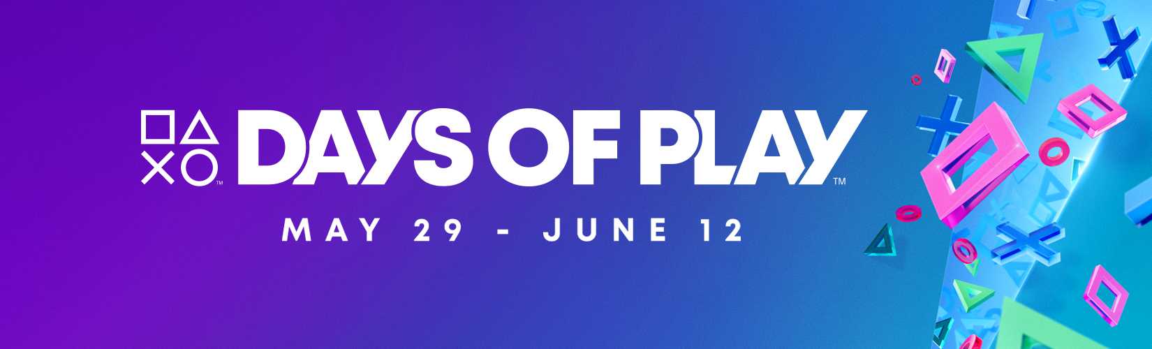 Sony. Days of play. May 29 - June 12.