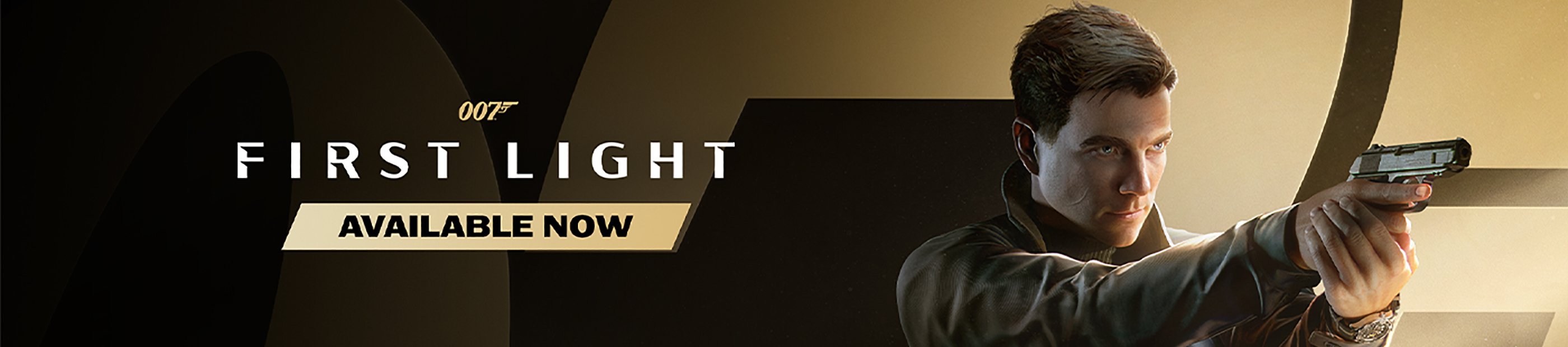007 First Light. Available now.