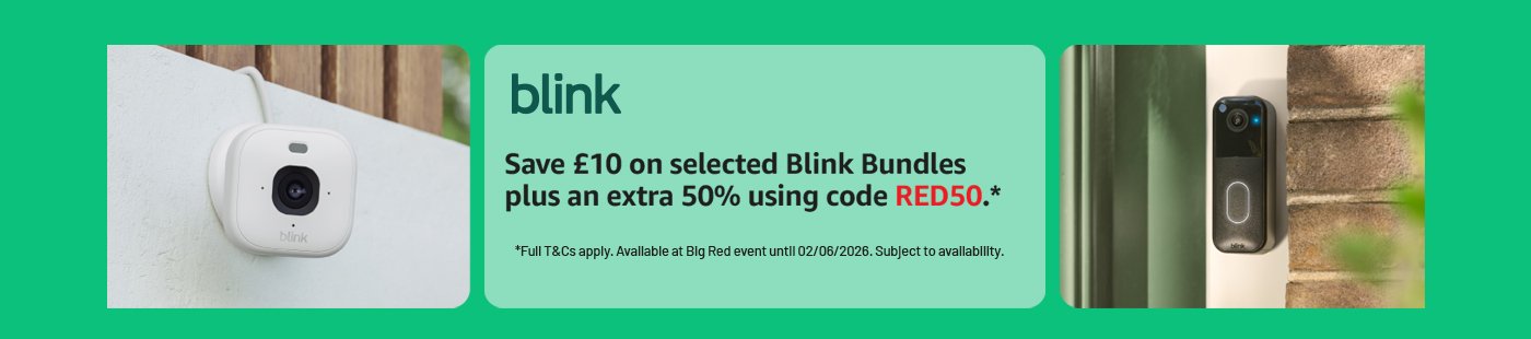 Blink. Save £10 on selected Blink bundles plus an extra 50% using code RED50.* * Full T&Cs apply. Available at Big Red Event until 02/06/2026. Subject to availability.