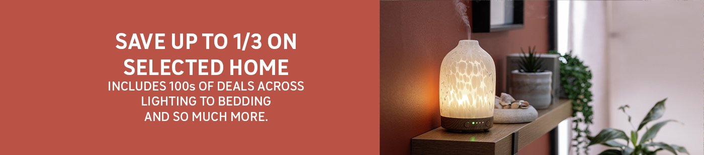 Save up to 1/3 on selected home. Includes 100s of deals across kitchenware to bedding and so much more.