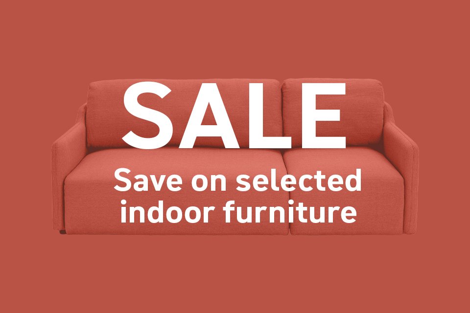 Save on selected Indoor furniture with code FURN10, FURN20, FURN30, FURN50. Shop now.