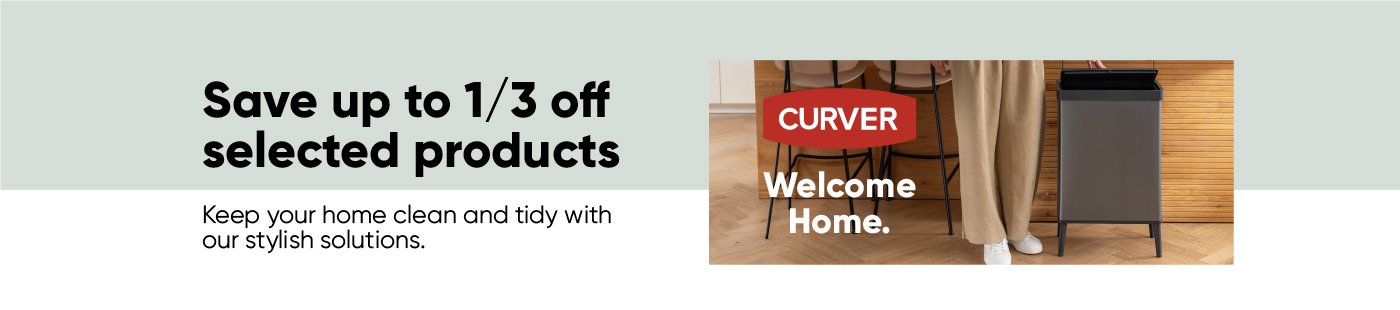 Curver. Welcome Home. Save up to 1/3 off selected products. Keep your home clean and tidy with our stylish solutions.