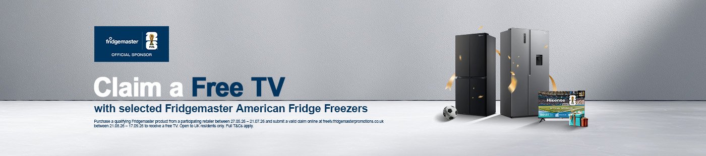 Hisense. Claim a free tv with selected Fridgemaster American Fridge Freezers.