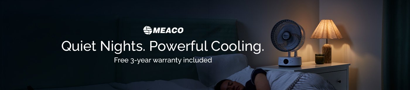 Meaco. Quiet nights. Powerful cooling. Free 3-years warranty included.