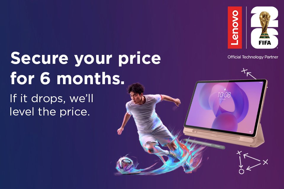 Secure your price. Shop Lenovo Tablets and secure your Price for 6 months.