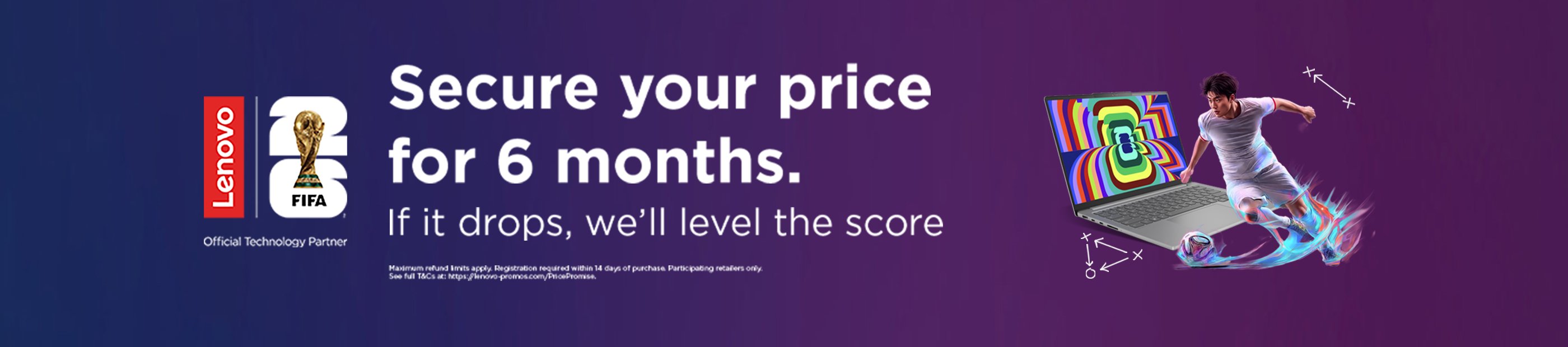 Lenovo. Secure your price for 6 months.