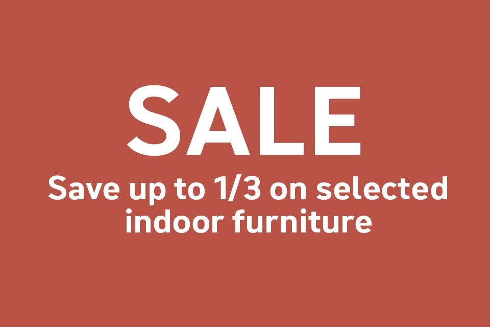 Save up to 1/3 on selected indoor furniture. Shop now.