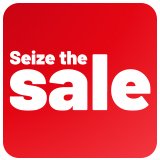 Seize the sale.
