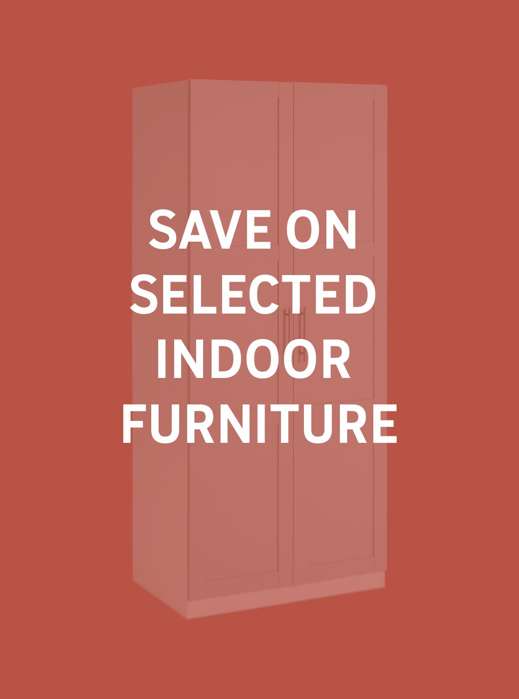 Save on selected indoor furniture using codes FURN10, FURN20, FURN30 or FURN50. Shop now.