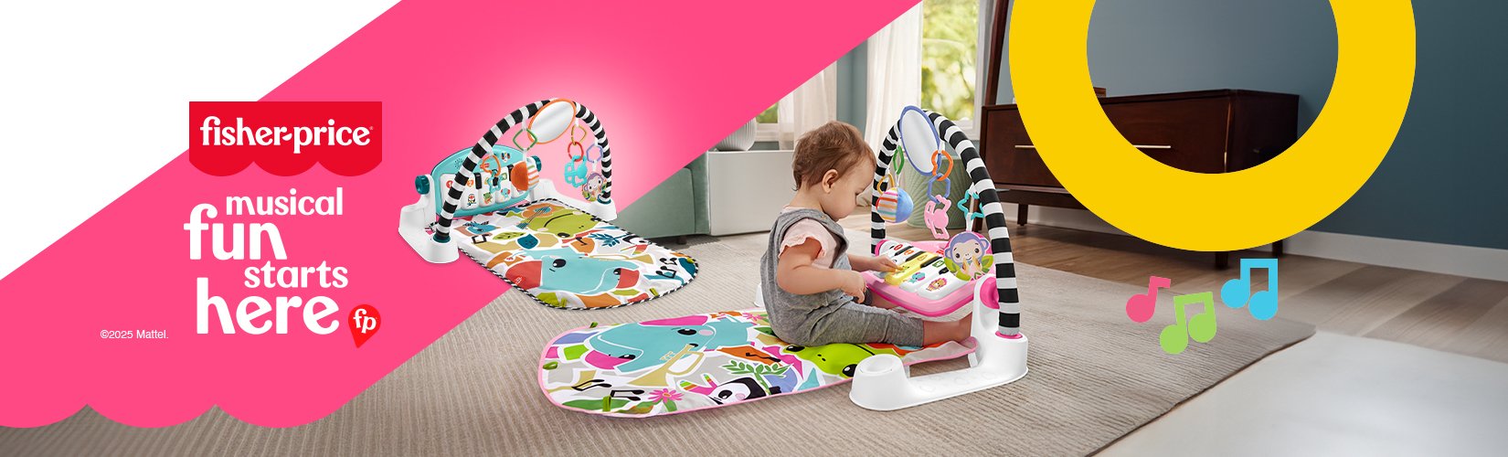 Fisher-Price. Musical fun starts here.