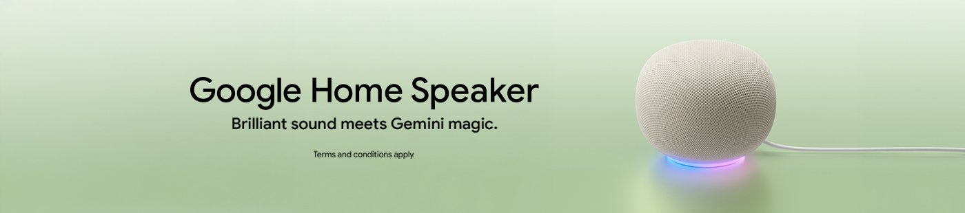 Google home speaker. Brilliant sound meets Gemini magic.