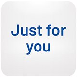 Just for you.