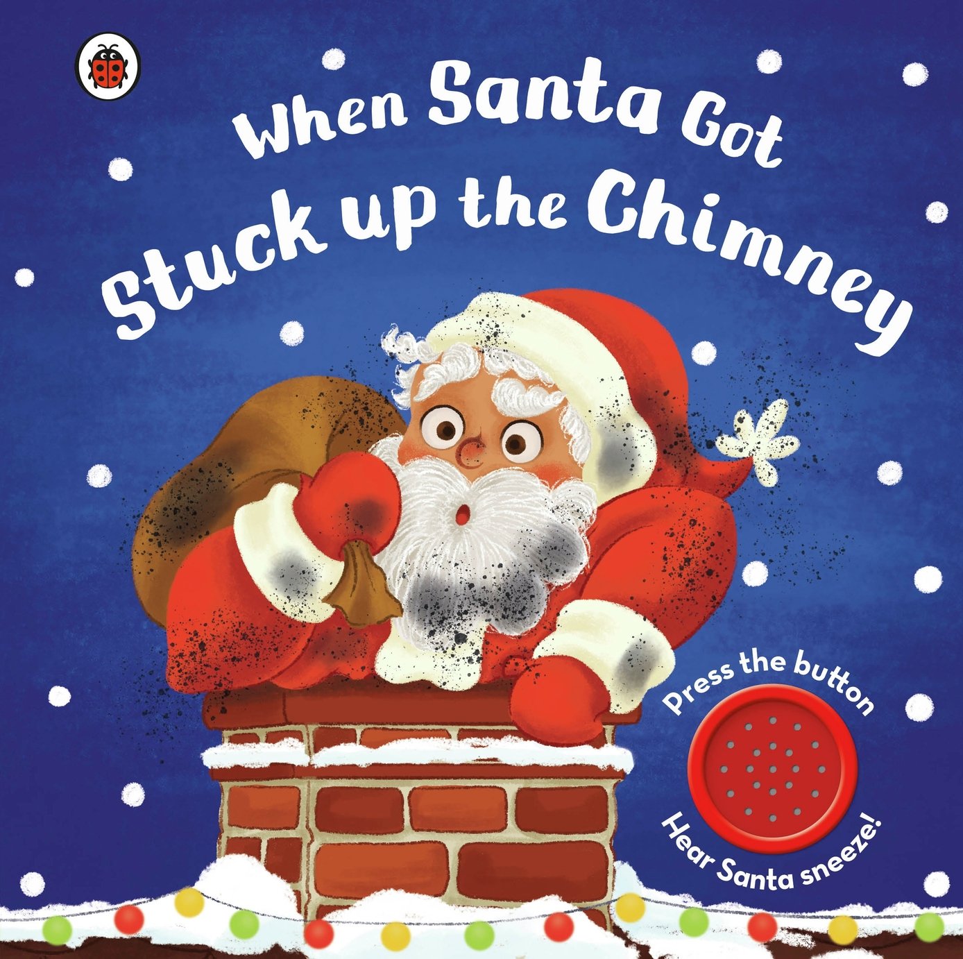 When Santa Got Stuck Up The Chimney Sound Book