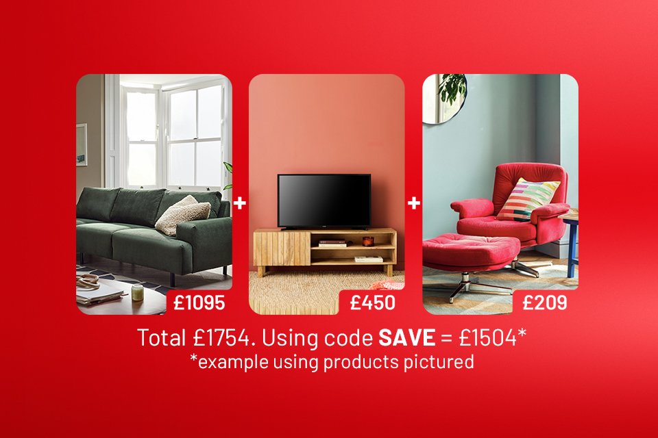 Spend and save on selected living room furniture. Save £25 on £200 / Save £60 on £400 / Save £125 on £600 / Save £250 on £1000. Use code SAVE.