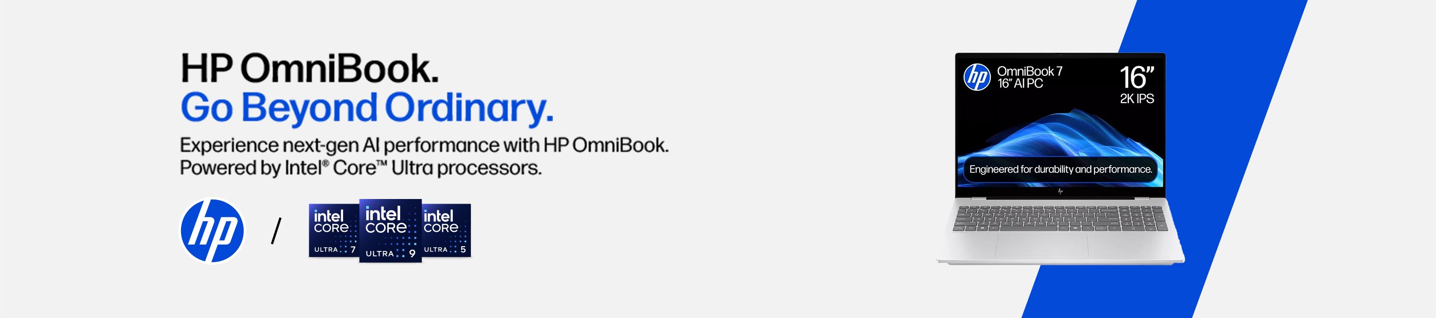 HP OmniBook. Go beyond ordinary. Experience next-gen Al performance with HP OmniBook. Powered by Intel® Core™ Ultra processors.