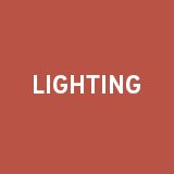 Lighting.