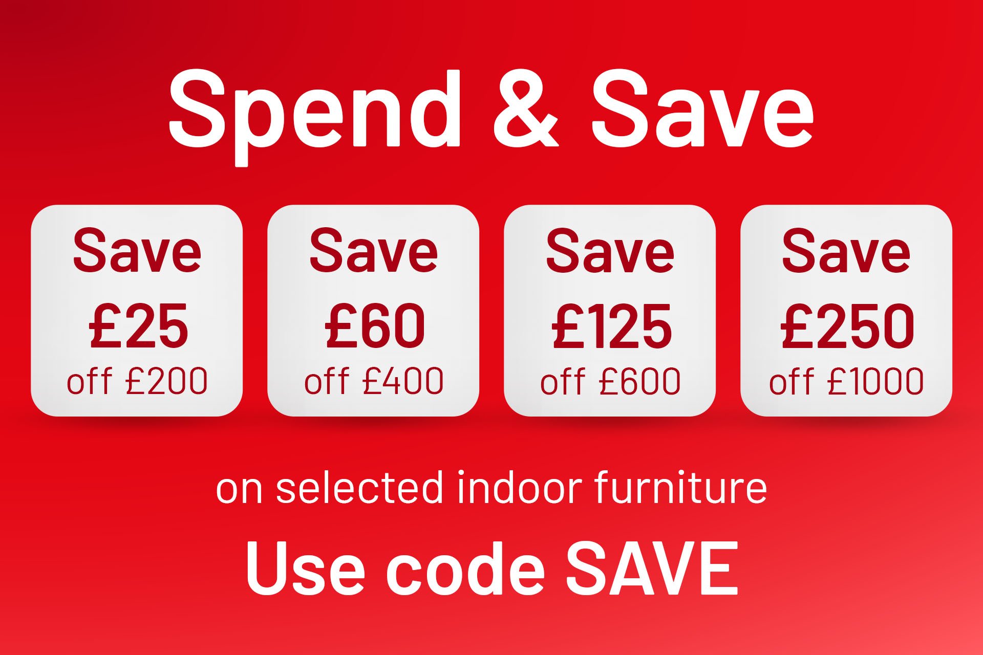 Spend & save on selected indoor furniture. Use code SAVE at checkout.