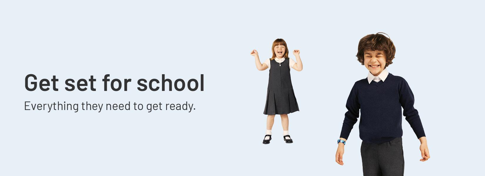 Get set for school. Everything they need to get ready.