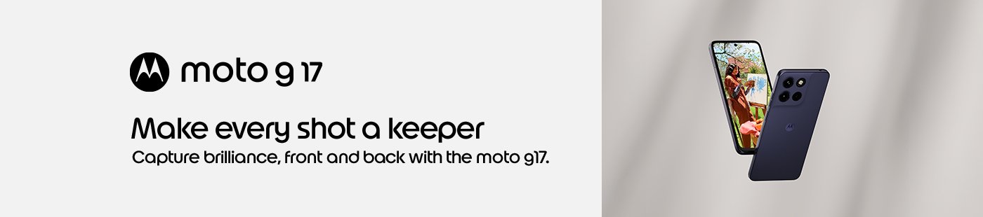 Motorola. Moto g17. Make every shot a keeper. Capture brilliance front and back with the moto g17.