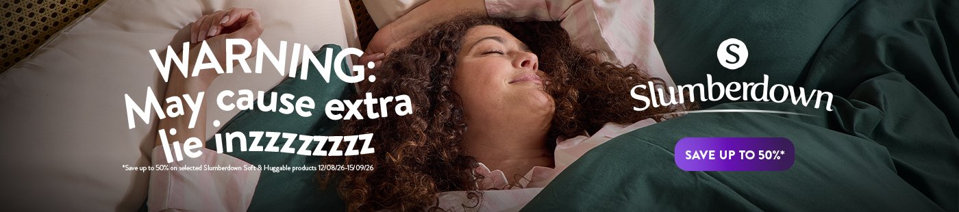 Slumberdown. Warning: May cause extra lie inzzzzzzz. Save up to 50%.