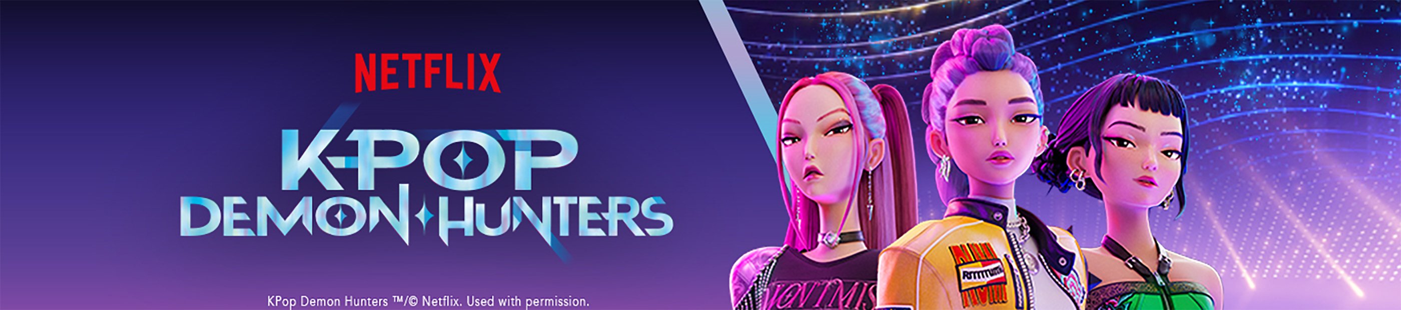 Netflix. K-Pop Demon Hunters.