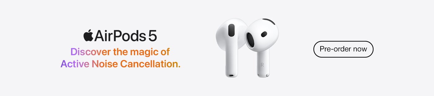 AirPods 5. Discover the magic of active noise cancellation. Coming soon.