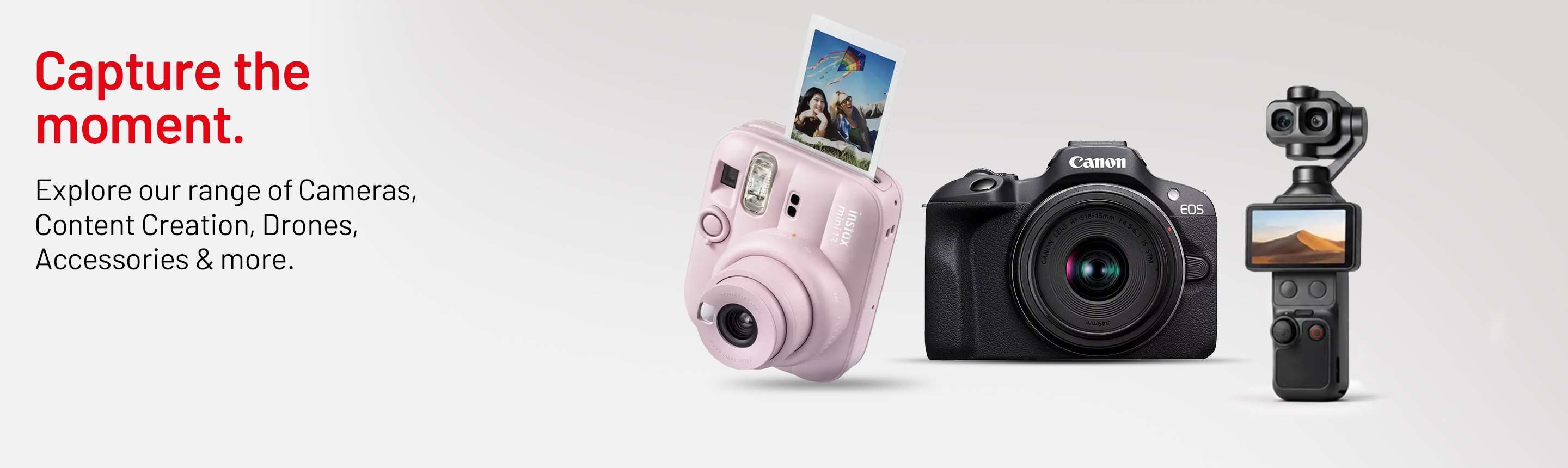 Capture the moment.