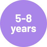 5 - 8 years.