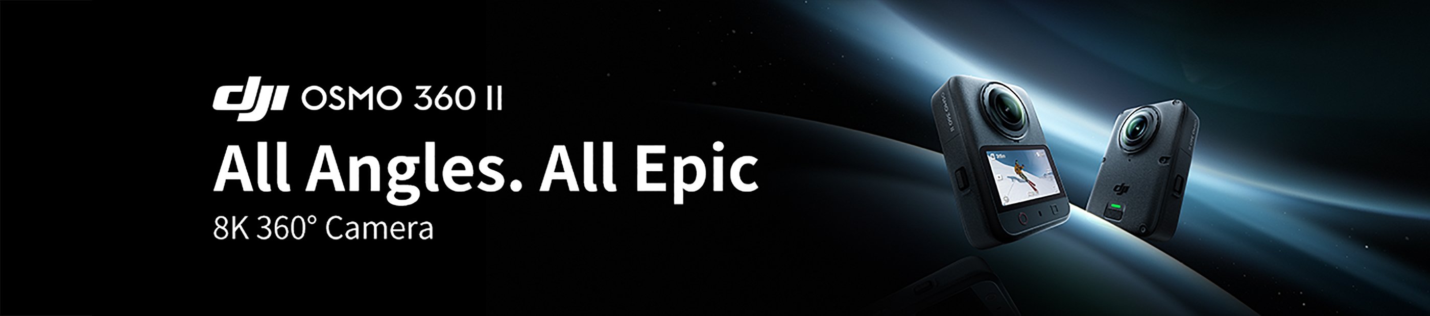 Dji. Osmo 360 ||. All angles. All epic. 8K 360° camera.