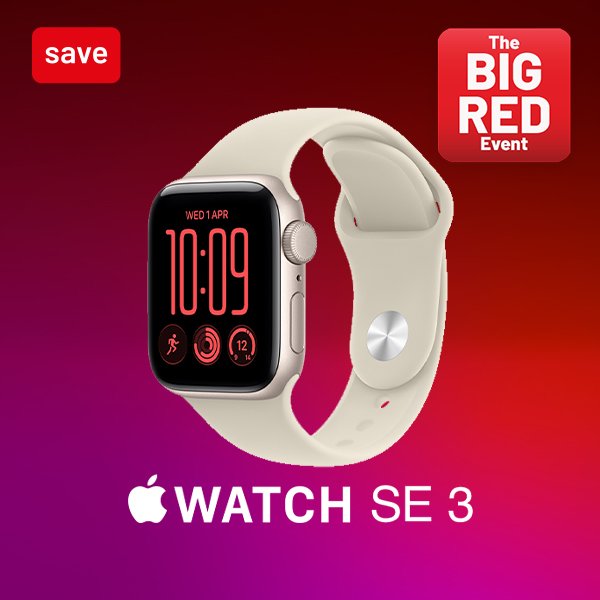 The Big Red Event. Save 10% on Apple Watch SE 3. Using code RED10.