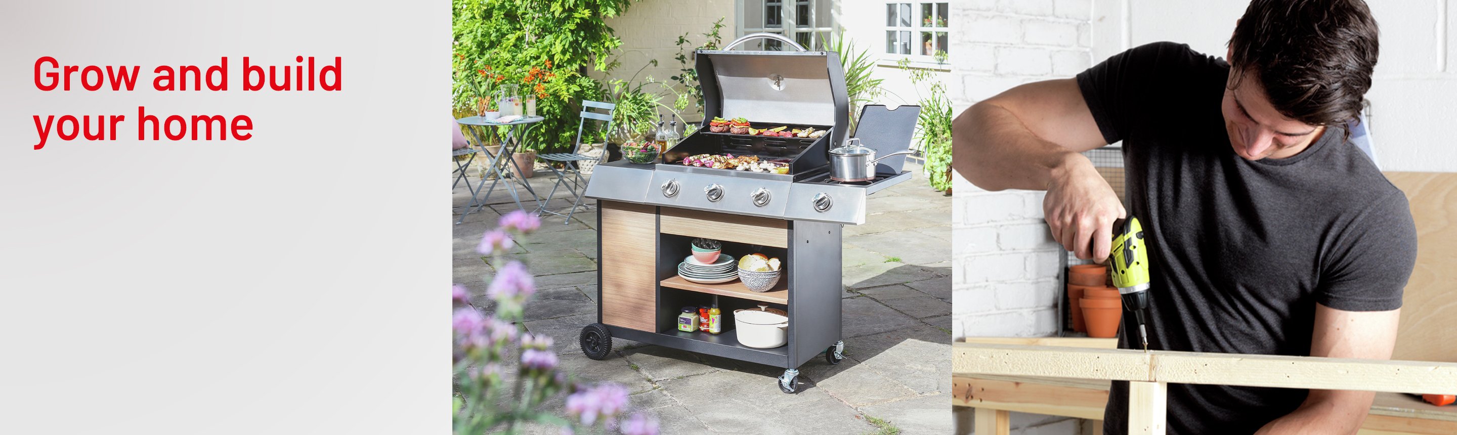 Collage banner with images of a bbq, outdoor seating area, man drilling with the words 'grow and build your home'.
