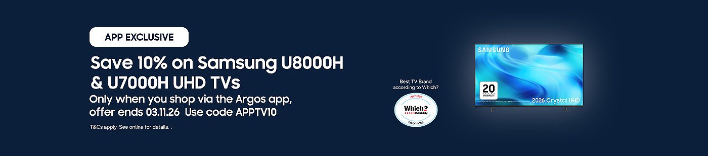 Samsung. Save 10% on Samsung U8000H & U7000H UHD TVs. Only when you shop via the Argos app, offer ends 03.11.26. Use code APPTV10.