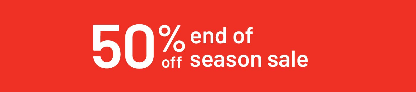 End of season clothing sale Online & In-store.