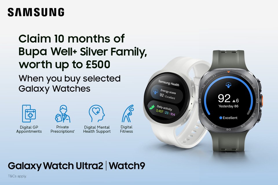 Claim 10 months of Bupa Well+ Silver family. When you purchase selected Galaxy watches. T&Cs apply.