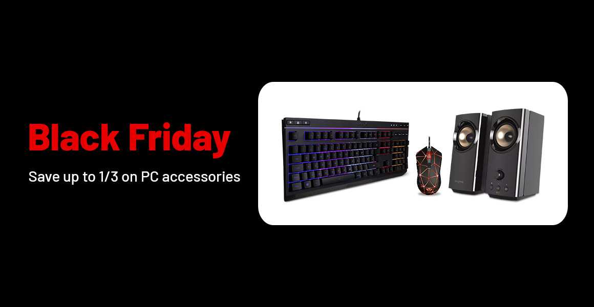 Save up to 1/3 on PC accessories.