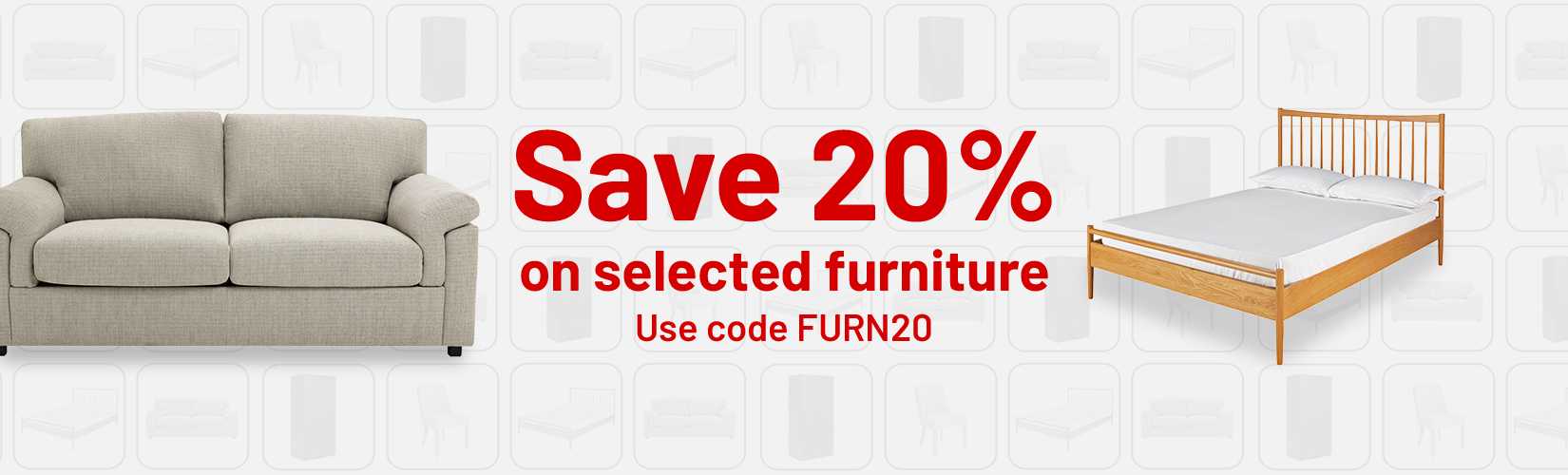 Save 20% on selected furniture. Use code FURN20.