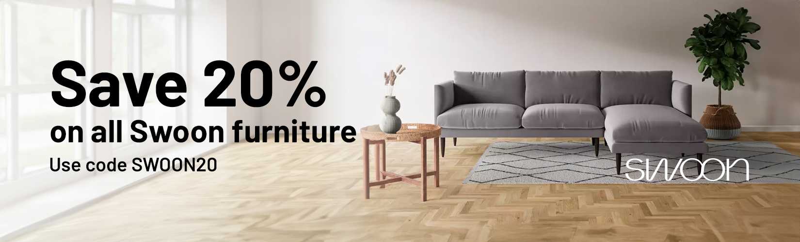 Save 20% on all Swoon furniture. Use code SWOON20.