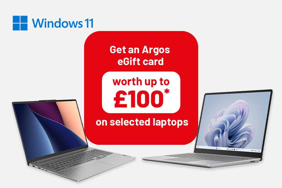 Get an Argos eGift card with selected laptops. Claim your eGift card from 18 January to 15 February. Receipt required. T&Cs apply. 