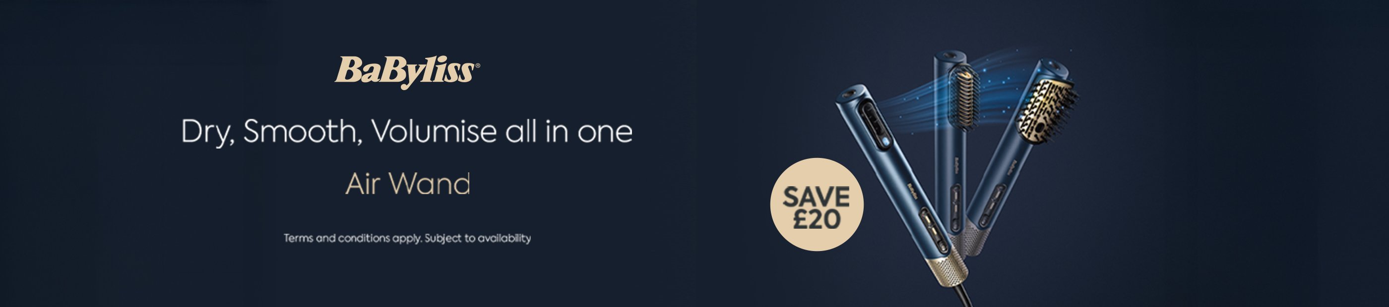 BaByliss. Dry, smooth, volumise all in one air wand.