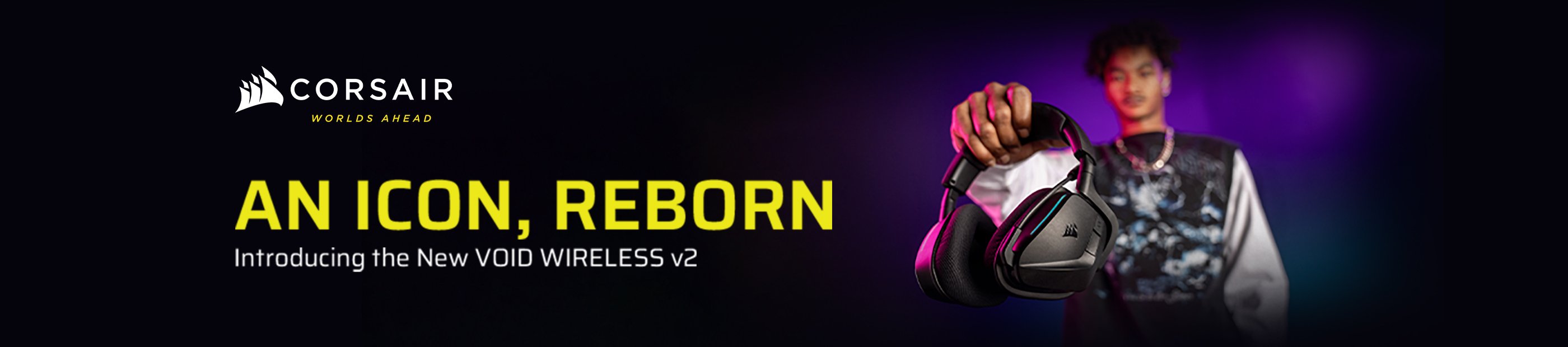 Corsair. An icon reborn. Introducing the new Void Wireless V2.