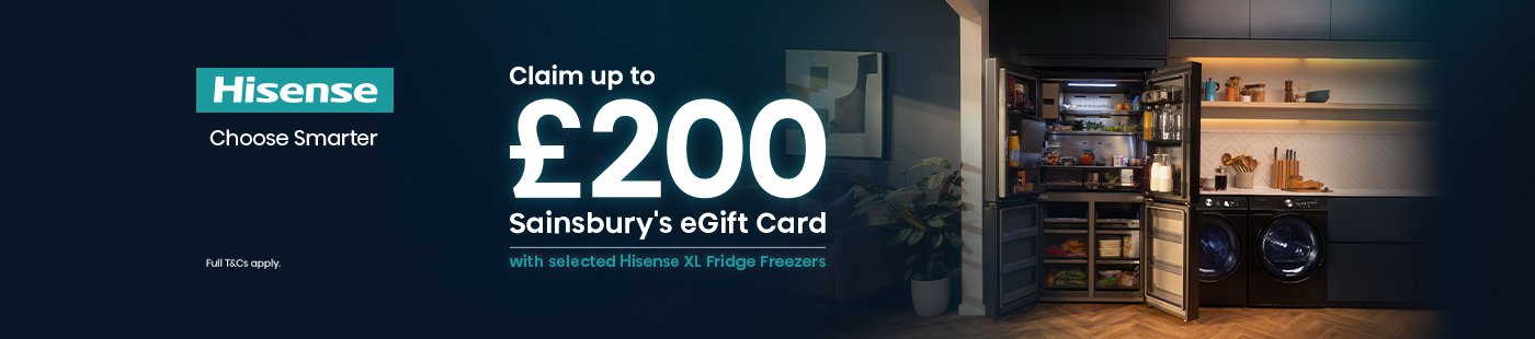 Hisense. Claim up to £200 Sainsbury's eGift card with selected Hisense XL fridge freezers.