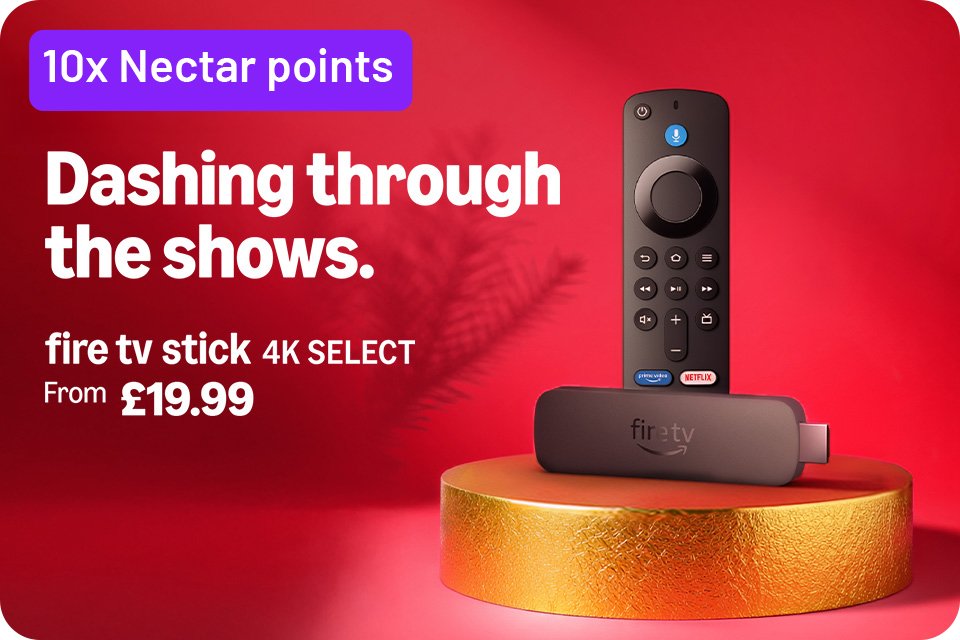 10x Nectar points. Dashing through the shows. Amazon Fire TV Stick from £19.99.