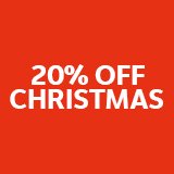 20% off Christmas.