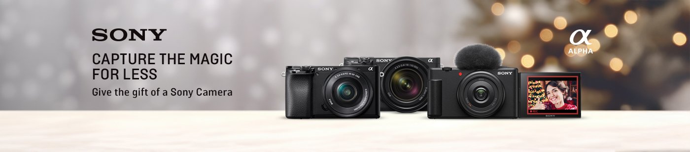 Sony. Capturing the magic for less. Give the gift of a Sony camera this holiday season.
