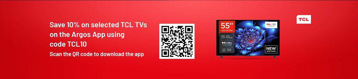 Save 10% on selected TCL TVs on the Argos App using code TCL10. Scan the QR code to download the app.