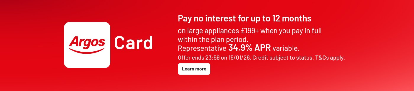  Argos card. Pay no interest for up to 12 months on large appliances £199+ when you pay in full within the plan period. representative 34.9% APR variable. offer ends 23:59 on 15 January 2026. credit subject to availability