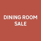 Dining room sale.