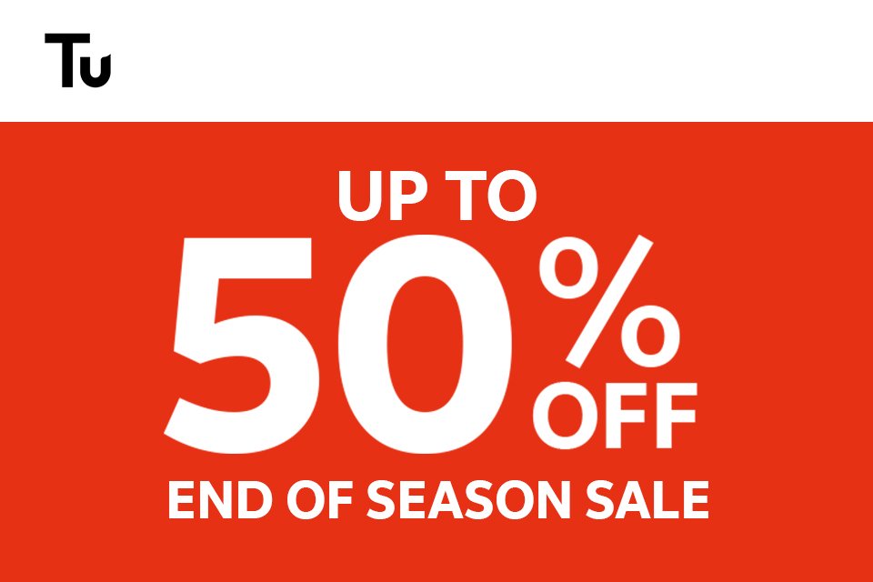 Tu clothing end of season sale.
